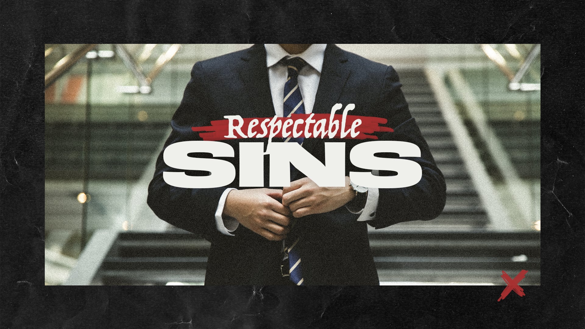 Respectable Sins Pleasant Valley Community Church